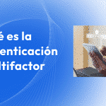 Qué es la autenticación Multifactor MFA - Alice Biometrics